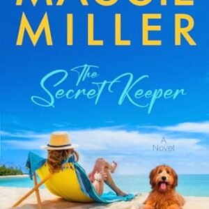 The Secret Keeper: Feel Good Beachy Women's Fiction (Hideaway Bay Book 1)
