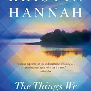 The Things We Do for Love: A Novel